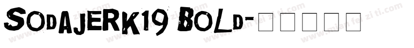 SodaJerk19 Bold字体转换